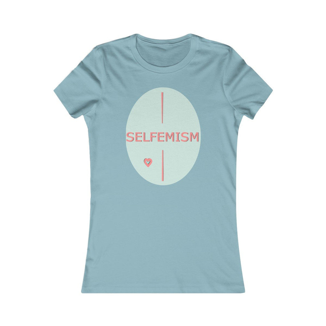 Selfemism Women's Favorite Tee - The BirdGirls